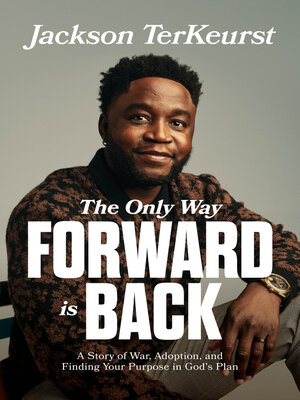 cover image of The Only Way Forward Is Back